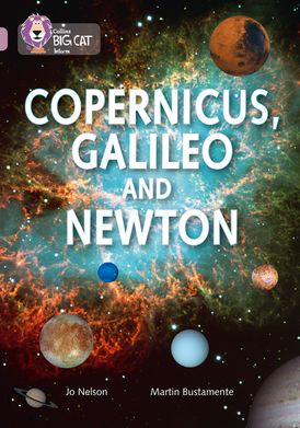 Copernicus, Galileo and Newton: Band 18/Pearl (Collins Big Cat)