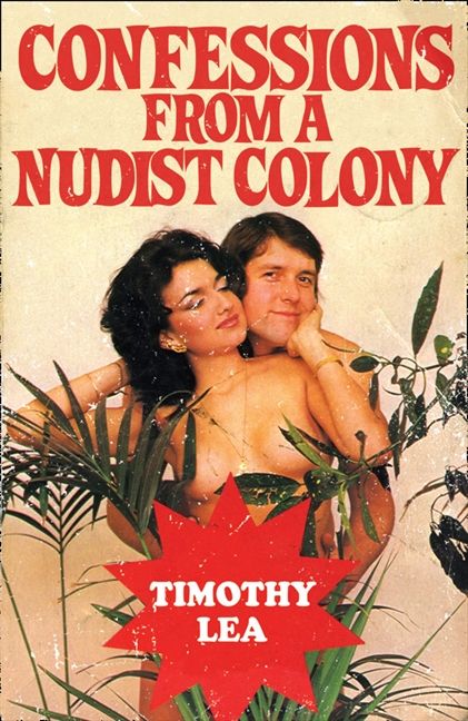 Vintage 70s Naturist Nude - Confessions from a Nudist Colony (Confessions, Book 17 ...