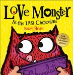 Love Monster and the Last Chocolate (Read Aloud) eBook  by Rachel Bright