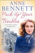 Pack Up Your Troubles Paperback  by Anne Bennett