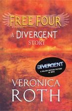 Free Four - Tobias tells the Divergent Knife-Throwing Scene eBook DGO by Veronica Roth
