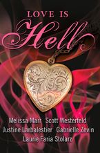 Love is Hell eBook  by Melissa Marr