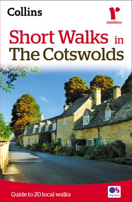 Short walks in the Cotswolds: Guide to 20 local walks
