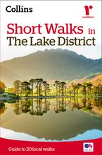 Short walks in the Lake District: Guide to 20 local walks Paperback  by Collins Maps