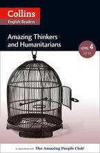 Amazing Thinkers and Humanitarians: B2 (Collins Amazing People ELT Readers) eBook  by Katerina Mestheneou