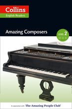 Amazing Composers: A2-B1 (Collins Amazing People ELT Readers) eBook  by Anna Trewin