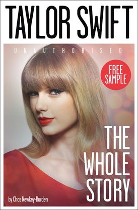 Taylor Swift: The Whole Story FREE SAMPLER