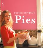 Sophie Conran’s Pies