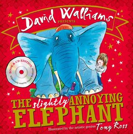 The Slightly Annoying Elephant: Book & CD