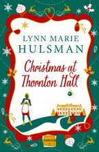 Christmas at Thornton Hall eBook DGO by Lynn Marie Hulsman