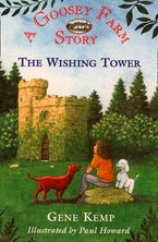 Goosey Farm: The Wishing Tower