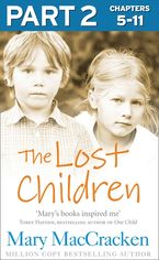 The Lost Children: Part 2 of 3 eBook DGO by Mary MacCracken