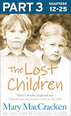 The Lost Children: Part 3 of 3 eBook DGO by Mary MacCracken