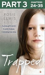 Trapped: Part 3 of 3 eBook DGO by Rosie Lewis