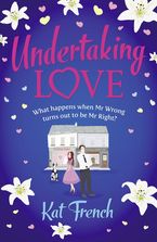 Undertaking Love Paperback  by Kat French