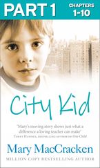 City Kid: Part 1 of 3