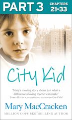 City Kid: Part 3 of 3