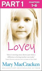 Lovey: Part 1 of 3 eBook DGO by Mary MacCracken