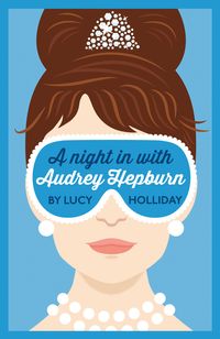 a-night-in-with-audrey-hepburn-a-night-in-with-book-1