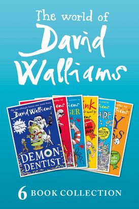 The World of David Walliams: 6 Book Collection (The Boy in the Dress, Mr Stink, Billionaire Boy, Gangsta Granny, Ratburger, Demon Dentist) PLUS Exclusive Extras