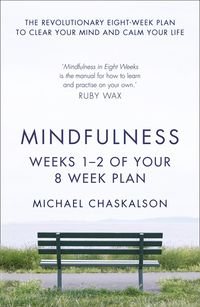 mindfulness-weeks-1-2-of-your-8-week-plan