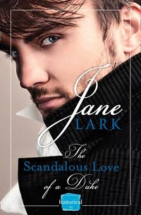 the-scandalous-love-of-a-duke-a-romantic-and-passionate-regency-romance-the-marlow-family-secrets-book-3