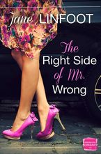 The Right Side of Mr Wrong Paperback  by Jane Linfoot