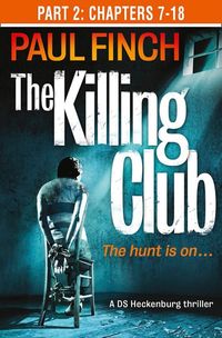 the-killing-club-part-two-chapters-7-18-detective-mark-heckenburg-book-3