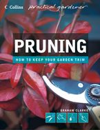 Pruning (Collins Practical Gardener)