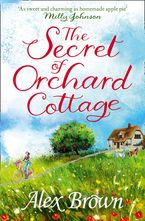 The Secret of Orchard Cottage Paperback  by Alex Brown