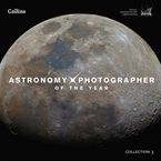 Astronomy Photographer of the Year: Collection 3 Hardcover  by Royal Observatory Greenwich