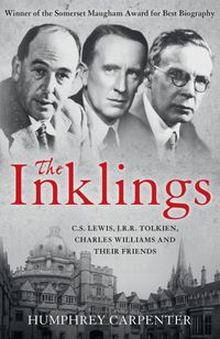 the-inklings-c-s-lewis-j-r-r-tolkien-charles-williams-and-their-friends