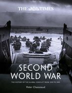 The Times Second World War: The history of the global conflict from 1939 to 1945 Hardcover  by Peter Chasseaud