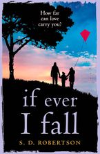 If Ever I Fall Paperback  by S.D. Robertson
