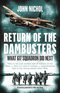 return-of-the-dambusters-what-617-squadron-did-next