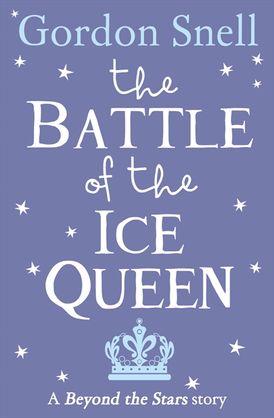 The Battle of the Ice Queen: Beyond the Stars
