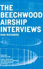 The Beechwood Airship Interviews
