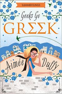 geeks-go-greek-summer-flings-book-4