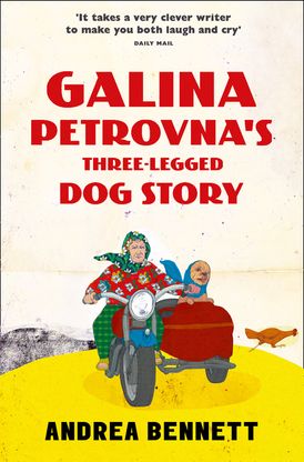 Galina Petrovna’s Three-Legged Dog Story