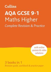 aqa-gcse-9-1-maths-higher-all-in-one-complete-revision-and-practice-ideal-for-home-learning-2023-and-2024-exams-collins-gcse-grade-9-1-revision