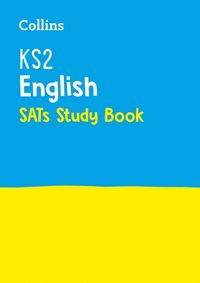 ks2-english-sats-study-book-for-the-2024-tests-collins-ks2-sats-practice