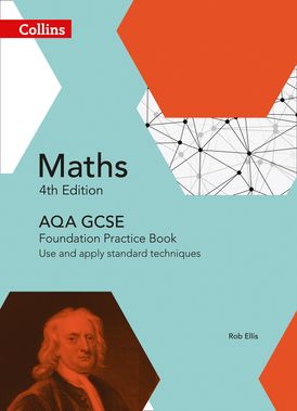 GCSE Maths AQA Foundation Practice Book (Collins GCSE Maths)