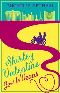 shirley-valentine-goes-to-vegas