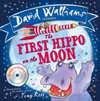 The First Hippo on the Moon: Book & CD Mixed media product  by David Walliams