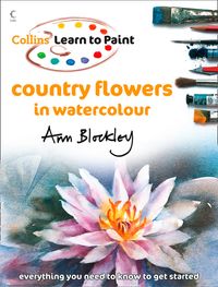 country-flowers-in-watercolour-collins-learn-to-paint