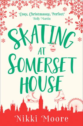 Skating at Somerset House (A Christmas Short Story): Love London Series