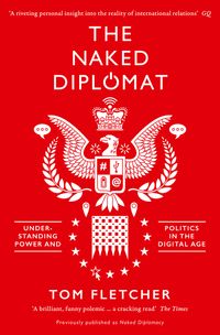 the-naked-diplomat-understanding-power-and-politics-in-the-digital-age