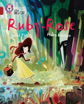 Ruby-Rose: Band 14/Ruby (Collins Big Cat)