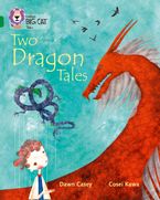 Tales of Two Dragons: Band 15/Emerald (Collins Big Cat)