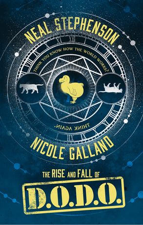 Rise and Fall of the D.O.D.O. by Neal Stephenson and Nicole Galland